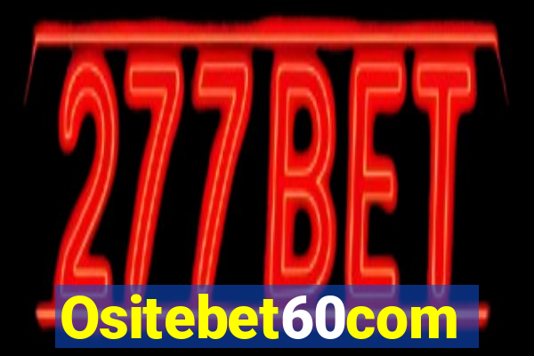 Ositebet60com