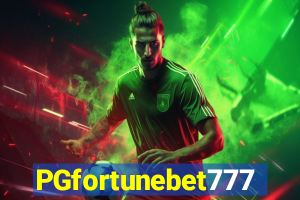 PGfortunebet777