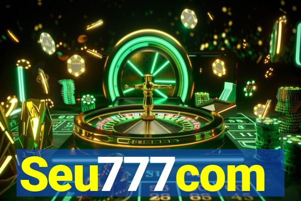 Seu777com