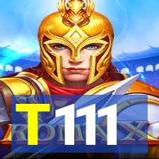 T111