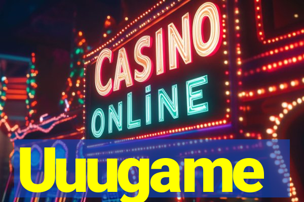 Uuugame