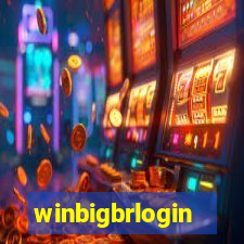 winbigbrlogin
