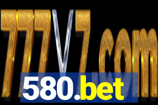 580.bet
