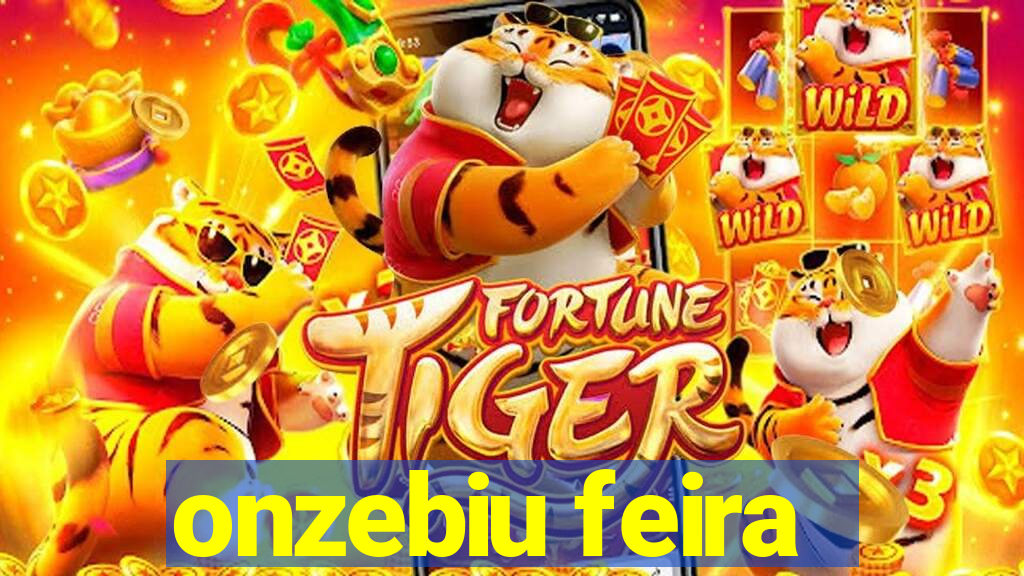 onzebiu feira