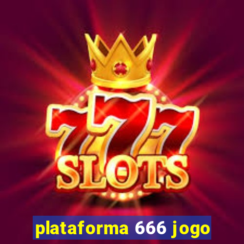 plataforma 666 jogo