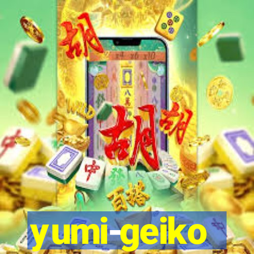 yumi-geiko
