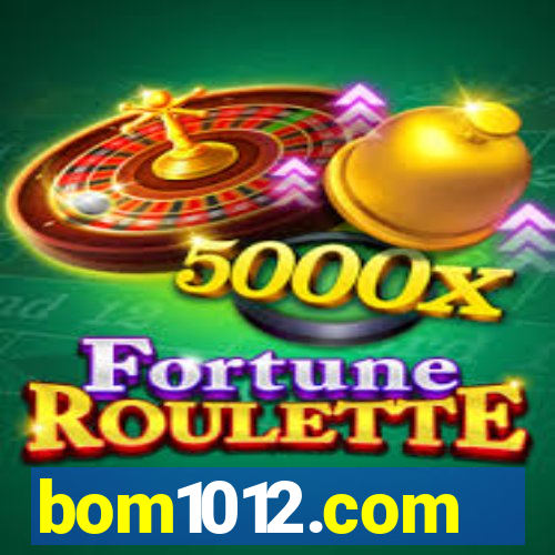 bom1012.com