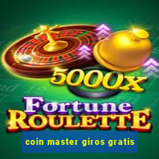 coin master giros gratis