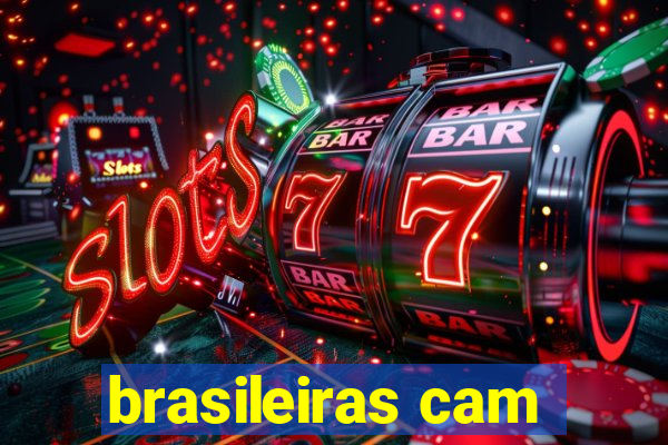 brasileiras cam