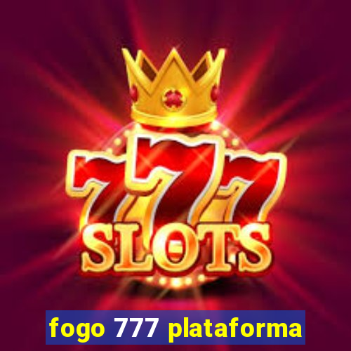 fogo 777 plataforma
