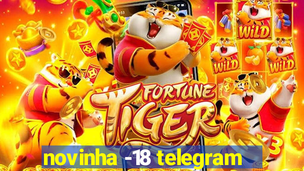 novinha -18 telegram