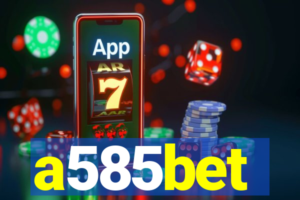a585bet