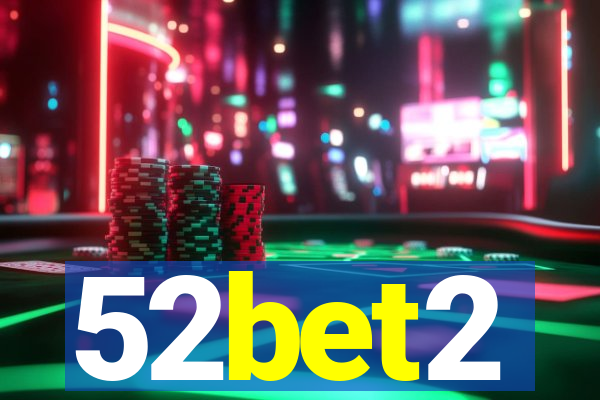 52bet2