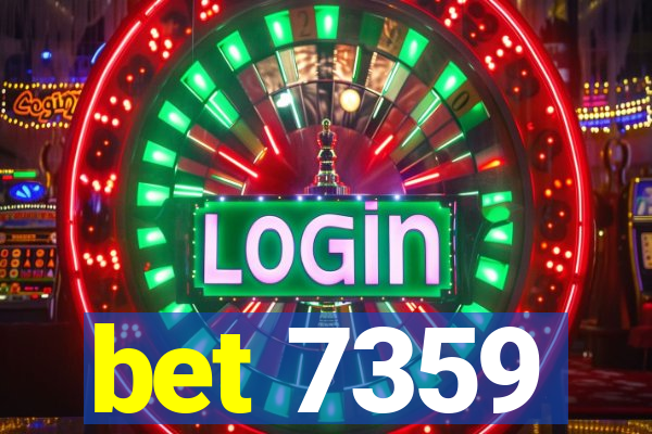 bet 7359