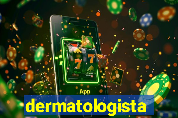 dermatologista quanto ganha