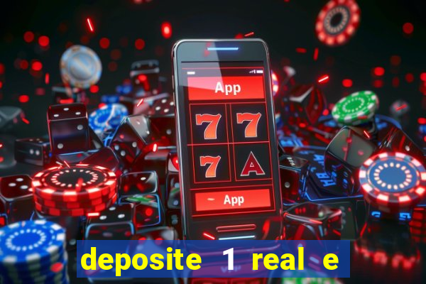 deposite 1 real e ganhe 10