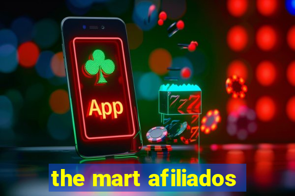 the mart afiliados