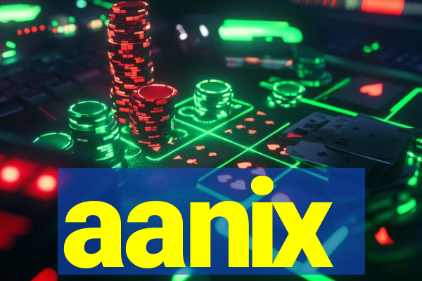 aanix