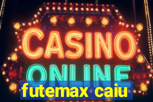 futemax caiu