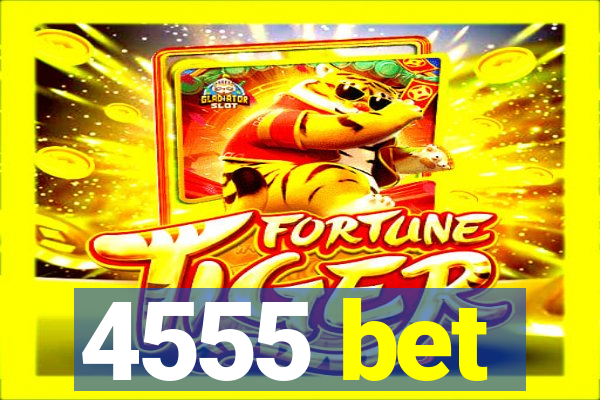 4555 bet