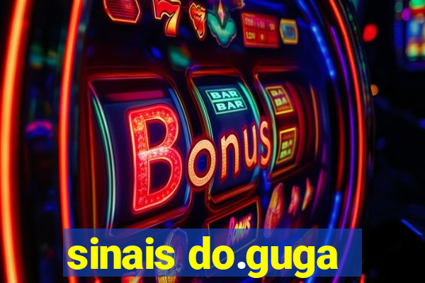 sinais do.guga