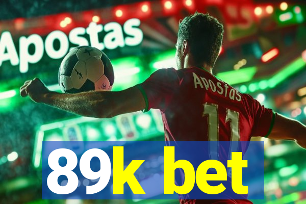 89k bet