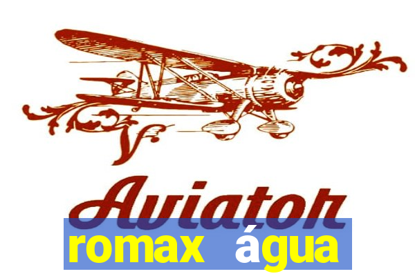 romax água sanitária agua sanitaria romax pronto fispq