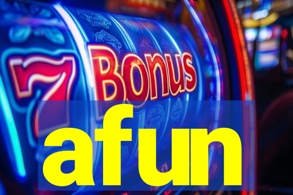 afun