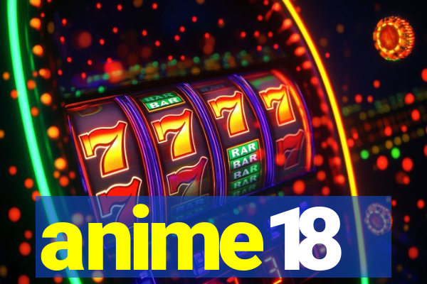 anime18
