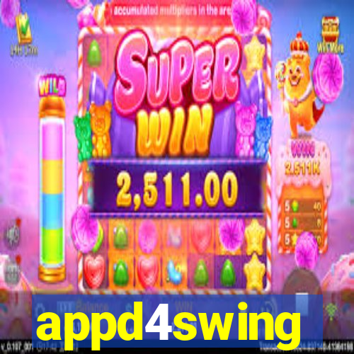 appd4swing