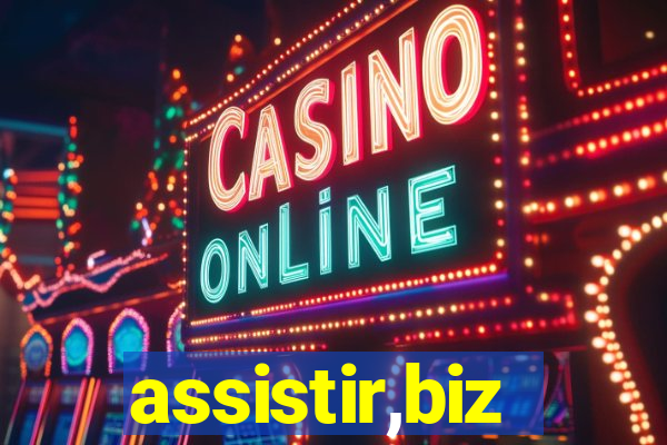 assistir,biz
