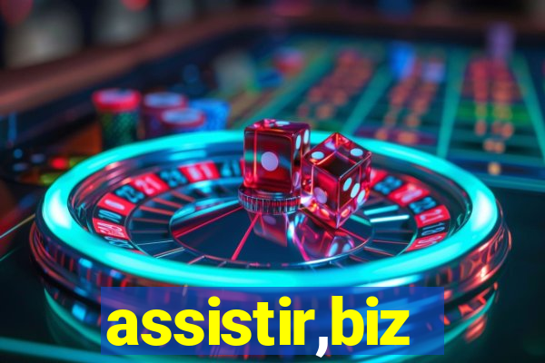 assistir,biz