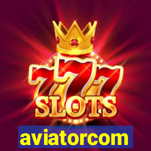 aviatorcom