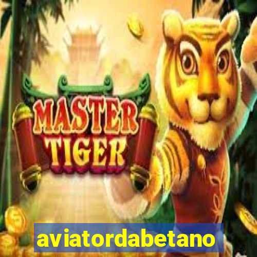 aviatordabetano