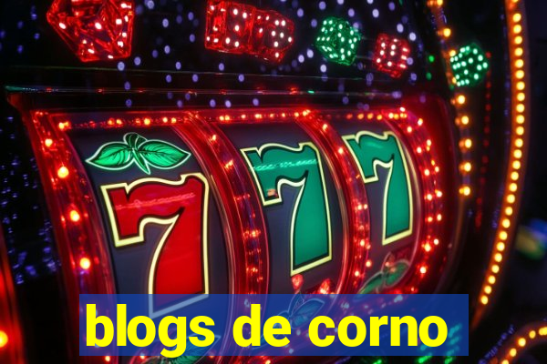 blogs de corno