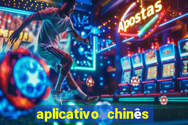 aplicativo chinês de jogos