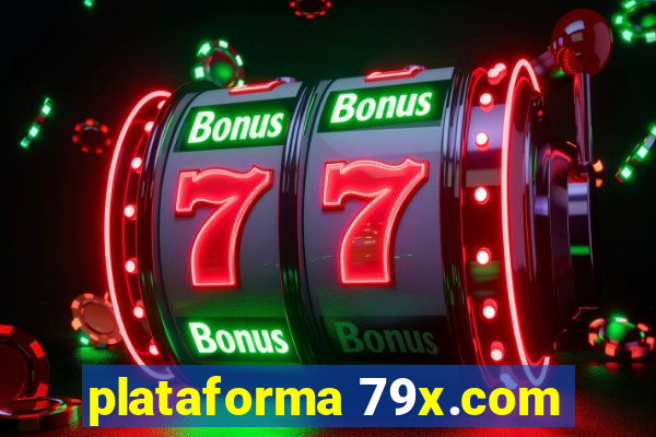 plataforma 79x.com