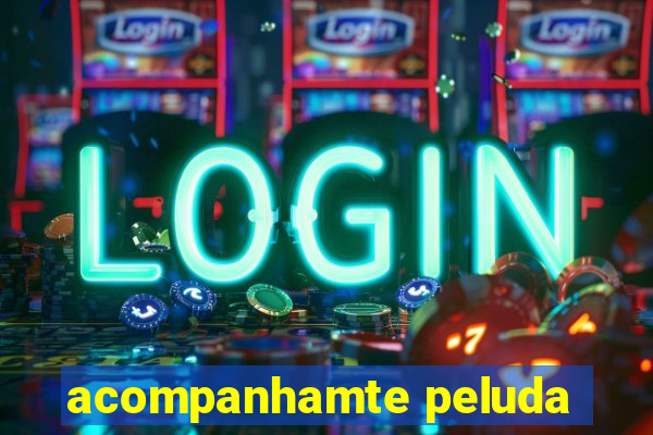 acompanhamte peluda