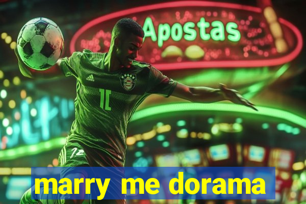 marry me dorama