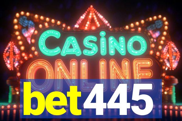 bet445