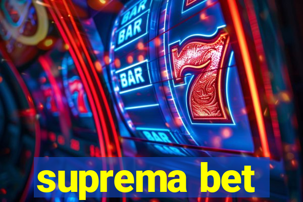 suprema bet