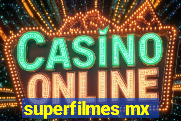 superfilmes mx