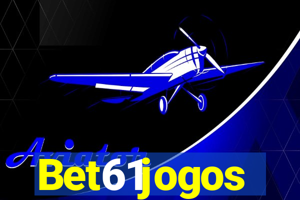 Bet61jogos