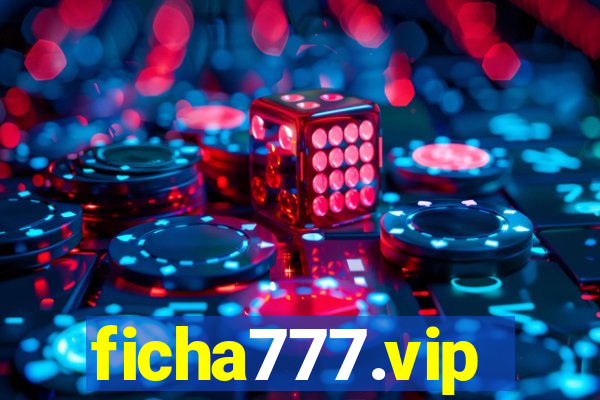 ficha777.vip