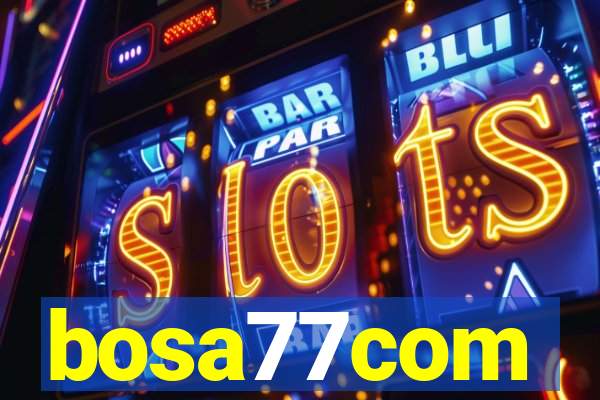 bosa77com