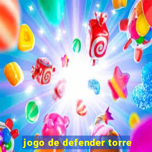 jogo de defender torre