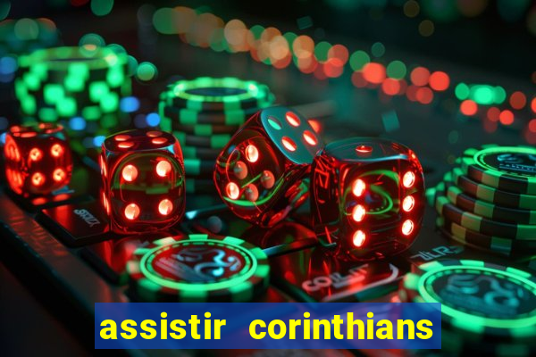 assistir corinthians x botafogo futemax tv