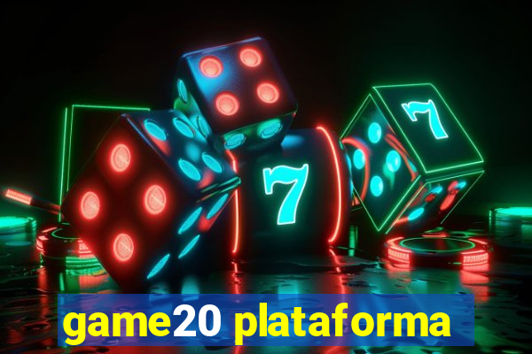 game20 plataforma