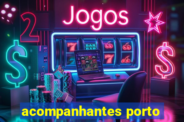 acompanhantes porto