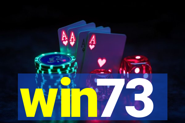 win73
